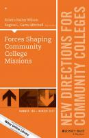 Forces Shaping Community College Missions - Regina Mitchell L.Garza 
