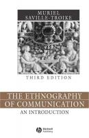 The Ethnography of Communication - Группа авторов 