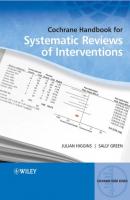 Cochrane Handbook for Systematic Reviews of Interventions - Sally  Green 