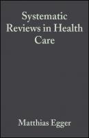 Systematic Reviews in Health Care - Matthias  Egger 