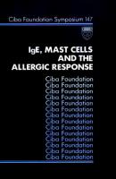 IgE, Mast Cells and the Allergic Response - David  Evered 