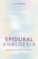 Epidural Analgesia in Acute Pain Management - Группа авторов 