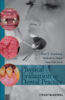 Physical Evaluation in Dental Practice - Géza Terézhalmy T. 