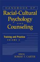 Handbook of Racial-Cultural Psychology and Counseling, Training and Practice - Группа авторов 