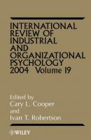 International Review of Industrial and Organizational Psychology, 2004 Volume 19 - Cary L. Cooper 
