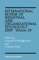 International Review of Industrial and Organizational Psychology, 2009 Volume 24 - Gerard Hodgkinson P. 