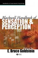 The Blackwell Handbook of Sensation and Perception - Группа авторов 