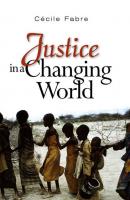 Justice in a Changing World - Группа авторов 