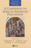 A Companion to African-American Philosophy - Tommy Lott L. 