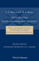 Wittgenstein: Rules, Grammar and Necessity - P. Hacker M.S. 