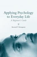 Applying Psychology to Everyday Life - Группа авторов 