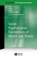 Social Psychological Foundations of Health and Illness - Jerry  Suls 