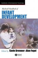 Blackwell Handbook of Infant Development - Alan  Fogel 