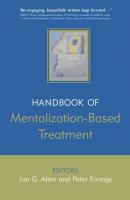 The Handbook of Mentalization-Based Treatment - Peter  Fonagy 