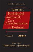 Handbook of Psychological Assessment, Case Conceptualization, and Treatment, Volume 1 - Michel  Hersen 