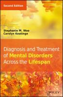 Diagnosis and Treatment of Mental Disorders Across the Lifespan - Carolyn  Keatinge 