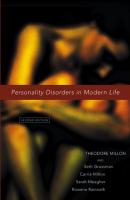 Personality Disorders in Modern Life - Theodore  Millon 