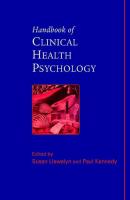 Handbook of Clinical Health Psychology - Paul  Kennedy 