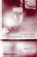 Gramsci and Educational Thought - Группа авторов 