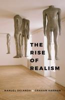 The Rise of Realism - Manuel  DeLanda 
