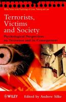 Terrorists, Victims and Society - Группа авторов 