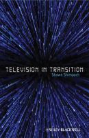 Television in Transition - Группа авторов 