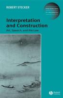 Interpretation and Construction - Группа авторов 