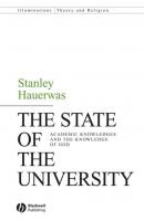 The State of the University - Группа авторов 