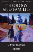 Theology and Families - Группа авторов 