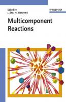 Multicomponent Reactions - Jieping  Zhu 