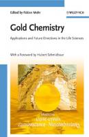 Gold Chemistry - Hubert  Schmidbaur 