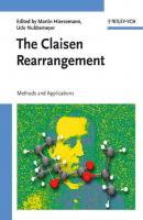 The Claisen Rearrangement - Martin  Hiersemann 