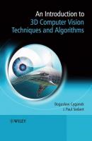 An Introduction to 3D Computer Vision Techniques and Algorithms - Boguslaw  Cyganek 