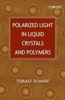 Polarized Light in Liquid Crystals and Polymers - Группа авторов 
