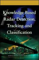 Knowledge Based Radar Detection, Tracking and Classification - Fulvio  Gini 