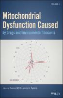 Mitochondrial Dysfunction Caused by Drugs and Environmental Toxicants - Yvonne  Will 