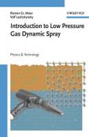 Introduction to Low Pressure Gas Dynamic Spray - Volf  Leshchynsky 