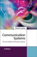 Communication Systems for the Mobile Information Society - Martin  Sauter 