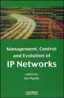 Management, Control and Evolution of IP Networks - Guy  Pujolle 