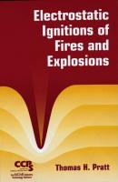 Electrostatic Ignitions of Fires and Explosions - Thomas Pratt H. 