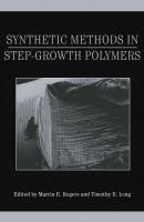 Synthetic Methods in Step-Growth Polymers - Timothy Long E. 