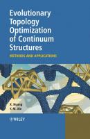 Evolutionary Topology Optimization of Continuum Structures - Xiaodong  Huang 