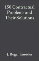 150 Contractual Problems and Their Solutions - J. Knowles Roger 
