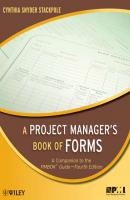 A Project Manager's Book of Forms - Cynthia Stackpole Snyder 