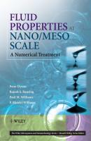 Fluid Properties at Nano/Meso Scale - Peter  Dyson 