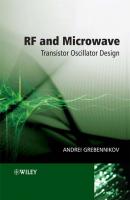 RF and Microwave Transistor Oscillator Design - Andrei  Grebennikov 