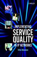 Implementing Service Quality in IP Networks - Vilho Räisänen 