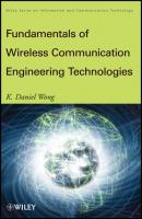 Fundamentals of Wireless Communication Engineering Technologies - K. Wong Daniel 