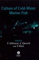 Culture of Cold-Water Marine Fish - Erlend  Moksness 