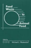 Food Waste to Animal Feed - Michael Westendorf L. 